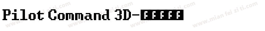 Pilot Command 3D字体转换